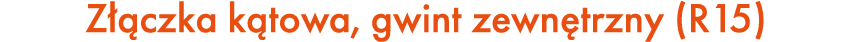 Z czka k towa, gwint zewn trzny (R15)